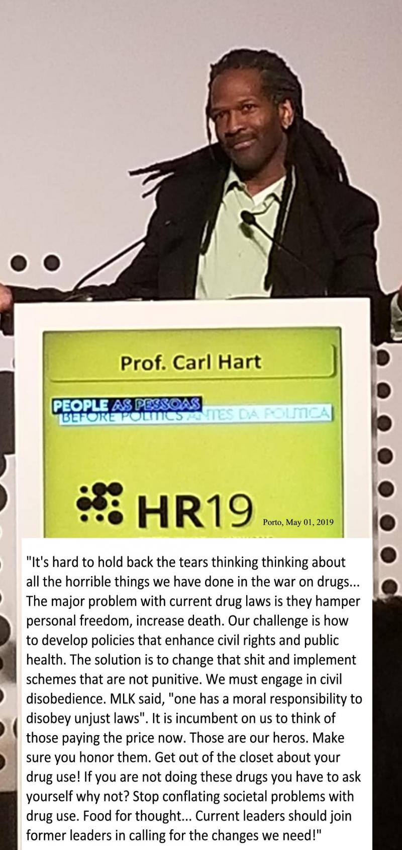 Pr Carl HART, Porto, #HR19, May 01, 2019