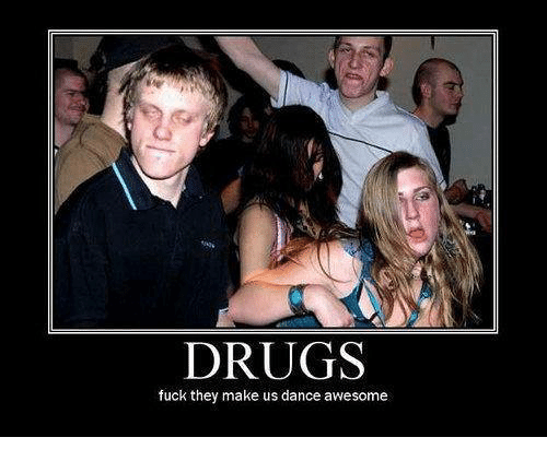 /forum/uploads/images/1596/drugs-fuck-they-make-us-dance-awesome-4482428.png